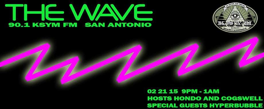 Hyperbubble on THE WAVE KSYM 90.1 FM